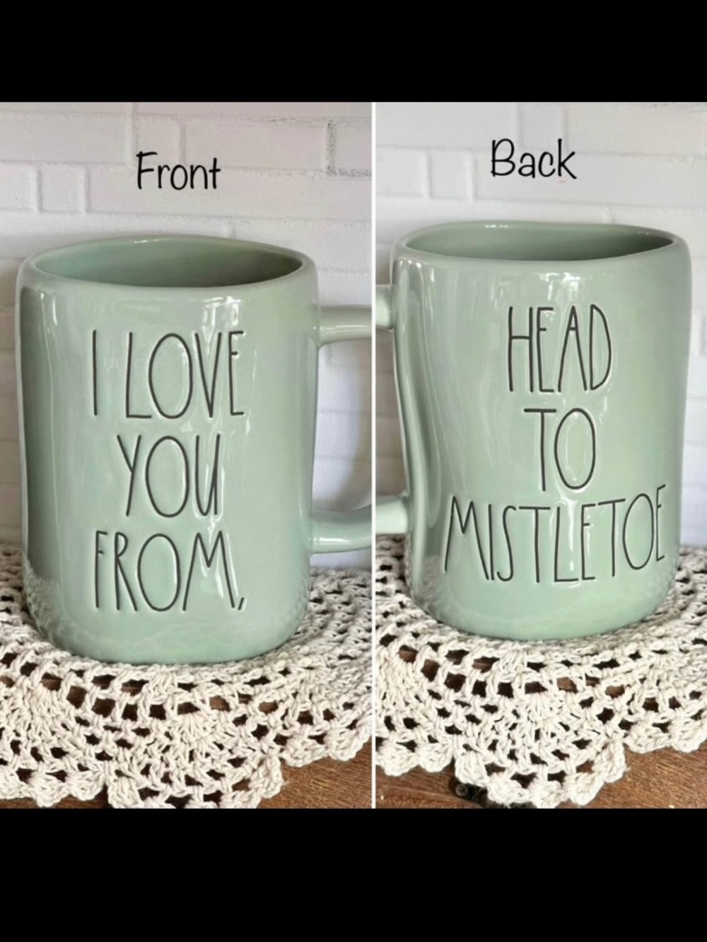 Rae Dunn I LoveYou From Head To Mistletoe Mug